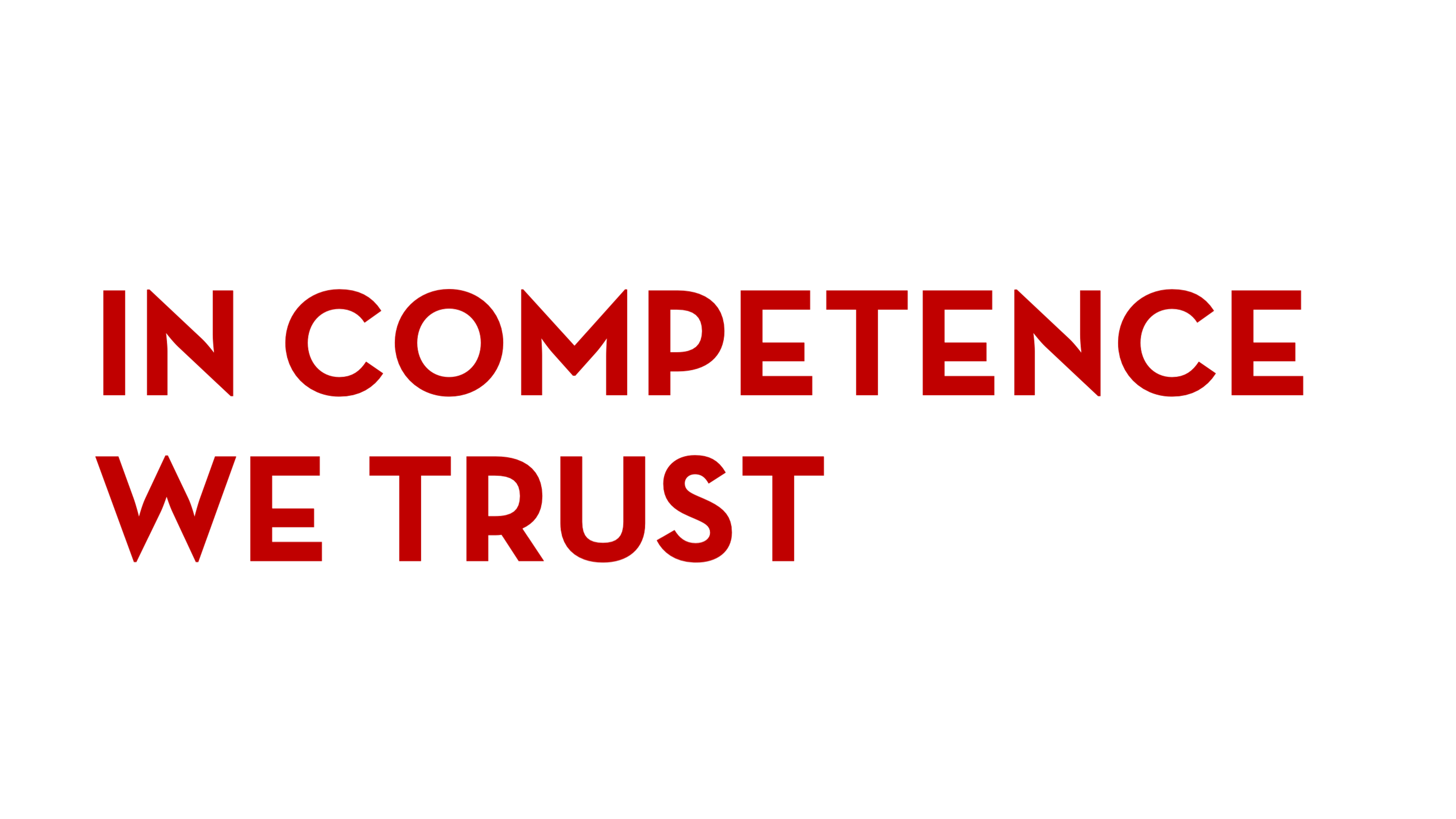 In Competence We Trust